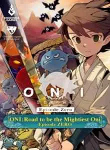 ONI: Jalan Menjadi Yang Terkuat Oni Episode ZERO Bahasa Indonesia