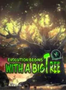 Evolution Begins With A Big Tree