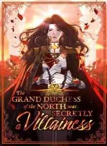 Grand Duchess of the North Diam-diam Adalah Seorang Penjahat Xv1 Bahasa Indonesia
