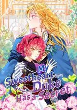 My Sweetheart Duke Has a Secret