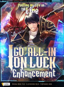 Spending My Whole Life Improving My Luck